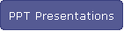 PPT Presentations
